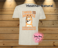 Chilli Heeler- Mom T Shirt