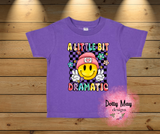 A Little Bit Dramatic Youth T Shirt