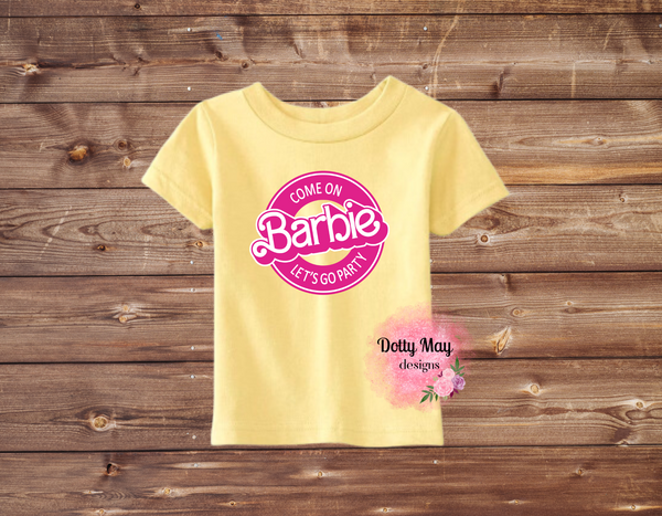 Come On Barbie Let's Go Party Youth Shirt