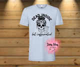 Dead inside but Caffeinated Women's Tee