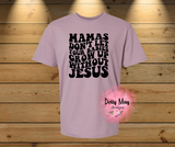 Mamas Don't Let Your Babies Grow Up Without Jesus