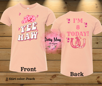 YEE HAW Birthday Girl T Shirt