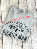 Pickup Man T Shirt